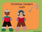 Christmas Carolers Craft (A Christmas Craft)