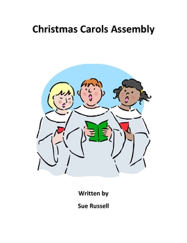 Preview of Christmas Carols Assembly or Class Presentation