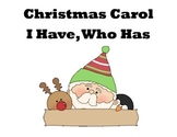Christmas Carols -- I Have, Who Has