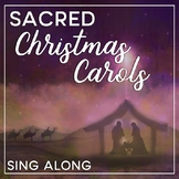 Christmas Carols (Sacred Set) Sing Along Editable PowerPoint