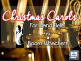 Christmas Carols for Hand Bells and Boom Whackers