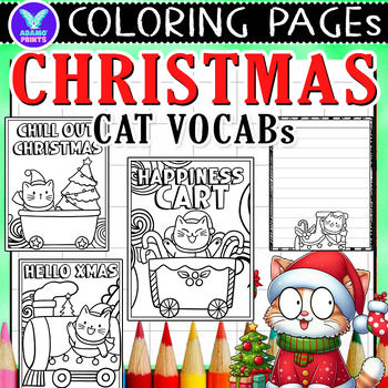 Preview of Christmas Cat Vocabs Coloring Pages & Writing Paper Art Activities ELA No PREP