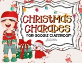 Christmas Charades for Google Classroom | Distance Learning