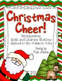 Christmas Cheer! {Kindergarten Common Core Math and Litera