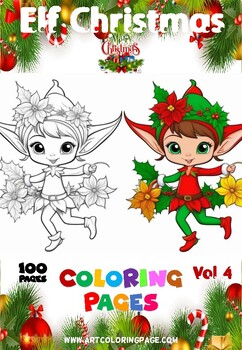 Preview of Christmas Cheer Unleashed: 100 Instantly Downloadable Elf Coloring Pages Vol 4