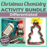 Christmas Chemistry Activity Bundle (Differentiated)