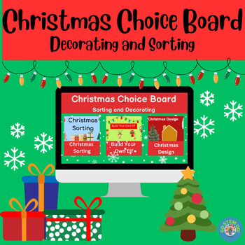 Preview of Christmas Choice Board sorting and design k-2 Technology-NoPrep Digital Resource