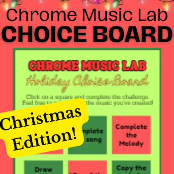 Preview of Christmas Chrome Music Lab Choice Board Grinch Carols Digital Activities