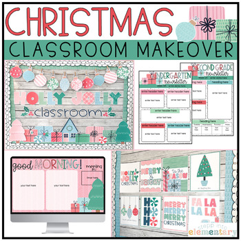 Preview of Christmas Classroom Makeover Bundle | Christmas Classroom Decor