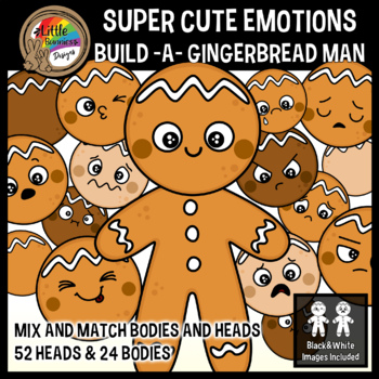Preview of Christmas Clipart | Emotions Feelings Faces | Build a Gingerbread Man
