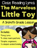 Christmas Close Read- The Marvelous Little Toy, By John De