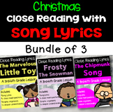 Christmas Close Reading Using Lyrics- PACK B  {Bundle of 3}