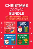 Christmas Coding Bundle Festive Python Lessons | Grades 6-12 | Variables Input