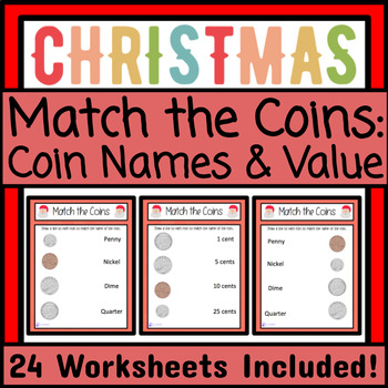 Preview of Christmas Identifying Coin Names and Value Matching Worksheets Identifying Money