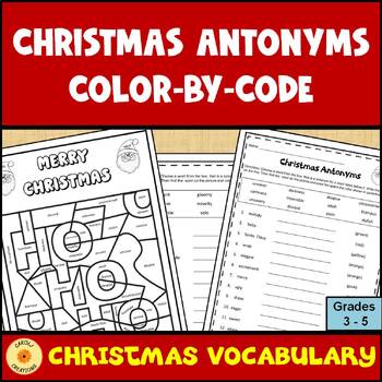 Preview of Christmas Color By Code Antonyms Worksheet