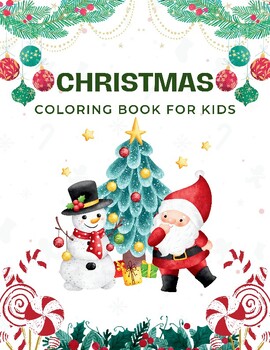 Christmas Coloring Book for Kids by BRD9292 | TPT