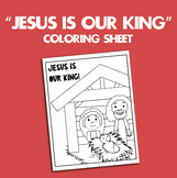 Christmas Coloring Page | Jesus is Our King
