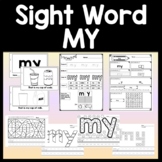 Sight Word MY {2 Worksheets, 2 Books, and 4 Activities!}