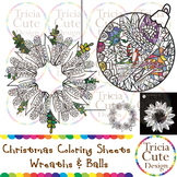 Christmas Coloring Sheets - Wreaths & Balls : Zen Doodle