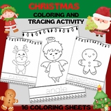 Christmas Coloring and Tracing Worksheets, 16 pages of Win
