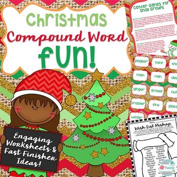 Preview of Christmas Compound Words Worksheets - Whole Group + ELA Center Games 