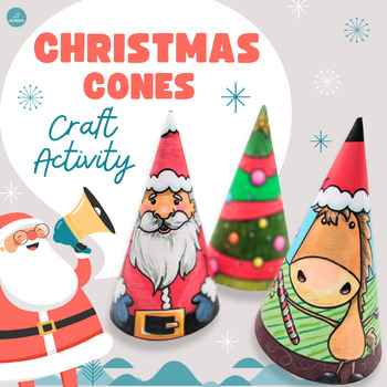 Preview of Christmas Cone Craft Activity - No Prep Print & Go - Sub Lesson - Early Finisher