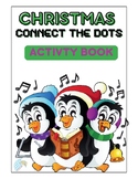 Christmas Connect the Dots Activity Worksheets: Pre K - 1st grade