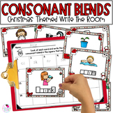 Consonant Blends - Phonics - Christmas Write the Room