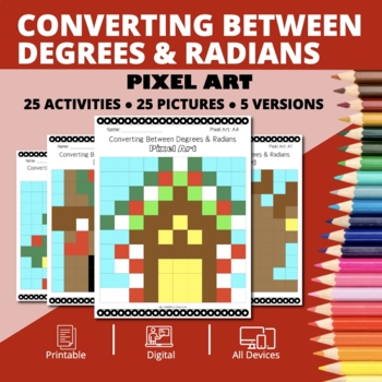 Preview of Christmas: Converting Between Degrees and Radians Pixel Art Activity