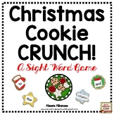 Christmas Cookie CRUNCH - Sight Word Game