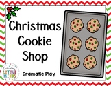 Christmas Cookie Dramatic Play Shop