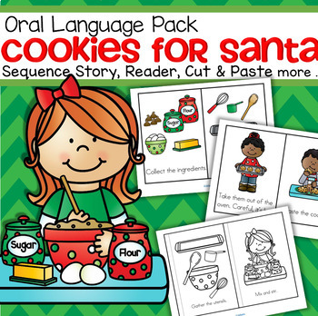 Preview of Christmas Cookies for Santa - oral language, sequencing, emergent reader, more