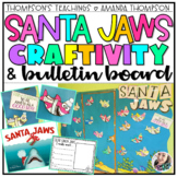 Christmas Craft and Bulletin board | SANTA JAWS CRAFT| Chr