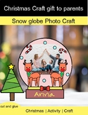 Christmas Craft gift to parents / Snow globe Photo Craft A