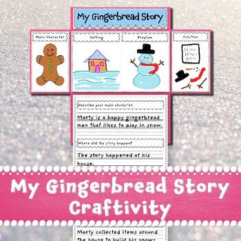 Christmas Craftivity - My Gingerbread Story - Story Elements by Design ...