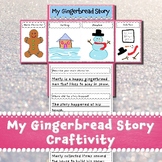 Christmas Craftivity - My Gingerbread Story - Story Elements
