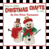 Christmas Crafts for Kids during the Holidays that are eas