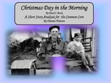 Christmas Day in the Morning Short Story Analysis for the 