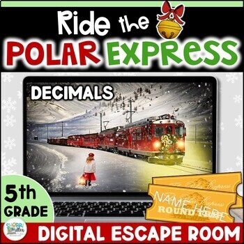 Preview of Christmas Decimals Escape Room - Digital Polar Express 5th Grade Math Activity