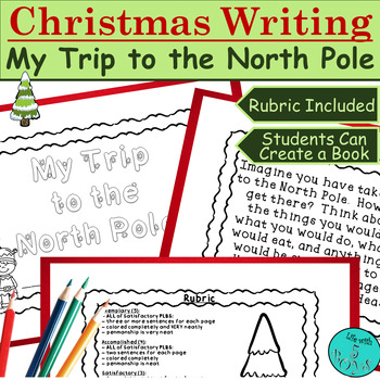 Preview of Christmas Descriptive Writing Activity - My Trip to the North Pole