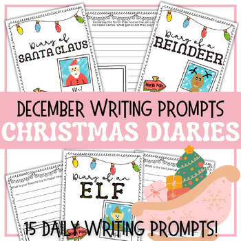 Preview of Christmas Diaries | December Winter Daily Writing Prompts | Reindeer Santa Elf