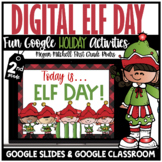 Christmas Digital Elf Day Activities 2nd Google Slides