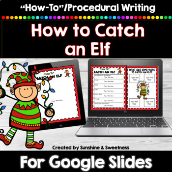 Preview of Christmas Digital Writing Activity | How to Catch an Elf for Google Slides