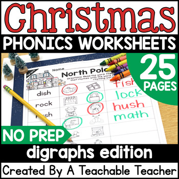 Preview of Christmas Digraphs Phonics Worksheets Activities Books Kindergarten First Grade