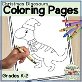 Christmas Dinosaurs Coloring Pages for Grades K-2 /Holiday