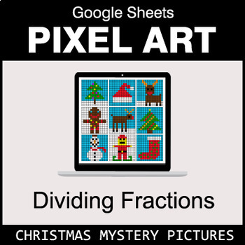 Preview of Christmas - Dividing Fractions - Google Sheets Pixel Art