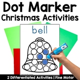 Christmas Dot Marker Activities | Bingo Dot Markers | Fine Motor