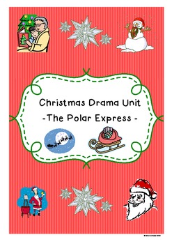 Preview of Christmas Drama Unit based on 'The Polar Express' story