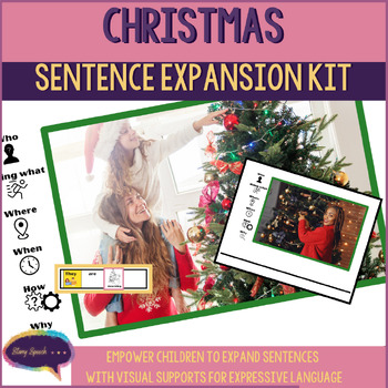 Preview of Sentence Expansion Kit : Christmas Edition w/ CORE vocabulary + sentence strips