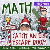 Christmas Elf - 4th Grade Math Escape Room & Webscape Digi